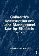 Galbraith's Construction and Land Management Law for Students