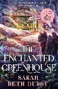The Enchanted Greenhouse