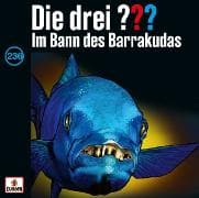 Die drei ??? 236: Im Bann des Barrakudas