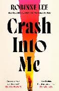 Crash Into Me
