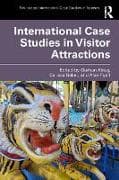 International Case Studies in Visitor Attractions