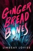 Gingerbread Bones
