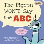 The Pigeon Won't Say the Abcs!