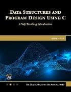 Data Structures and Program Design Using C