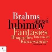 Fantasien,Rhapsodien,Intermezzi,Klavierstucke