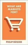 What Are Markets For?