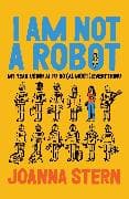 I Am Not a Robot