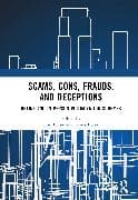 Scams, Cons, Frauds, and Deceptions