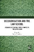 Decolonisation and the Law School