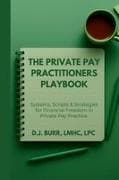 The Private Pay Practitioners Playbook
