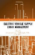 Electric Vehicle Supply Chain Management