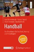 Handball – Das Praxisbuch für Studium, Training und Freizeitsport