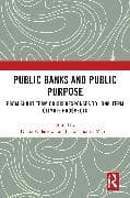 Public Banks and Public Purpose