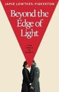 Beyond the Edge of Light