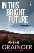In This Bright Future