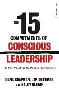 The 15 Commitments of Conscious Leadership