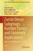 Zariski Dense Subgroups, Number Theory and Geometric Applications