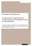 Inwiefern hat die Legalisierung von Cannabis Einfluss auf den illegalen Konsum bei Minderjährigen?