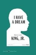 I Have a Dream [American Classics Edition]