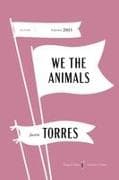 We the Animals American Classics Edition