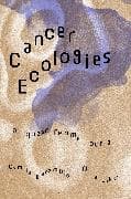 Cancer Ecologies