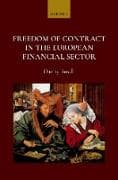 Freedom of Contract in the European Financial Sector