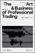 The Art and Business of Professional Trading