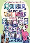 Queer and How We Got Here