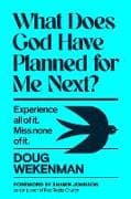What Does God Have Planned for Me Next?