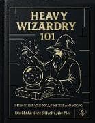 Heavy Wizardry 101