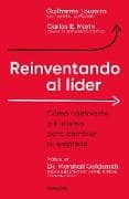 Reinventando al líder / Reinventing the Leader