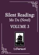 Silent Reading: Mo Du (Novel) Vol. 3