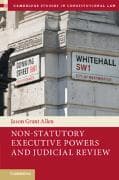 Non-Statutory Executive Powers and Judicial Review
