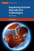 Regulating Assisted Reproductive Technologies