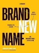 Brand New Name