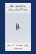 The Scholastic Analysis of Usury