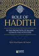 Role of hadith in the promotion of Islamic Climate and Attitudes