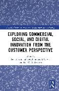 Exploring Commercial, Social, and Digital Innovation from the Customer Perspective