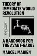Theory of Immediate World Revolution