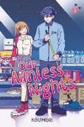 Our Aimless Nights, Volume 1