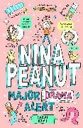 Nina Peanut: Major Drama Alert (Book 4)
