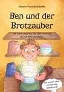 Ben und der Brotzauber