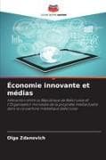 Économie innovante et médias