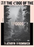 At the Edge of the Woods