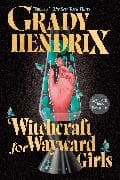 Witchcraft for Wayward Girls
