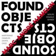 Found Objects / Sound Objects