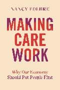 Making Care Work