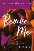 Revive Me: Part Three: The Apology