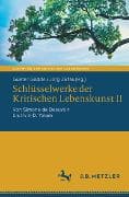 Schlüsselwerke der Kritischen Lebenskunst II
