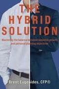 The Hybrid Solution